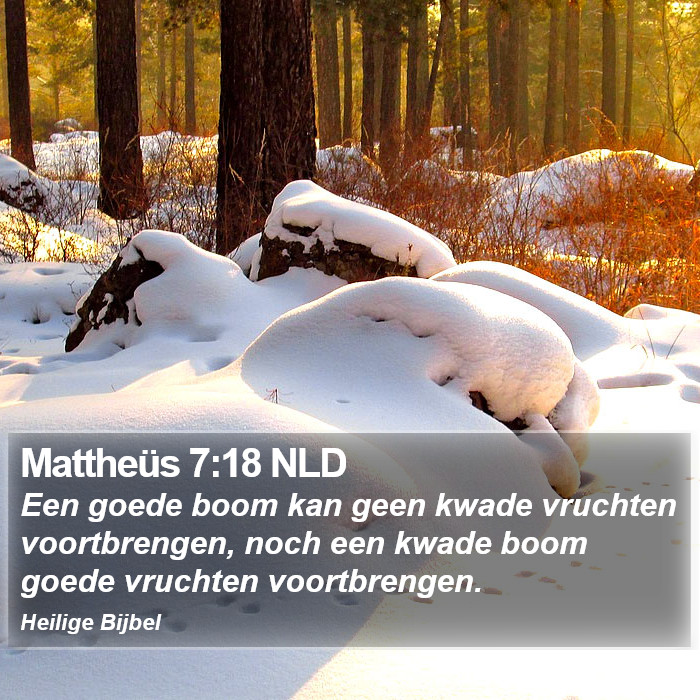 Mattheüs 7:18 NLD Bible Study