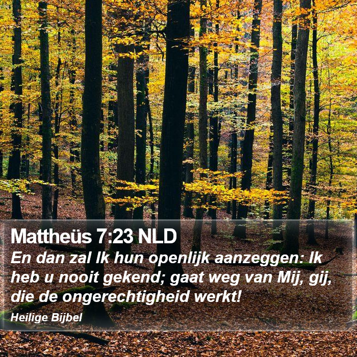 Mattheüs 7:23 NLD Bible Study
