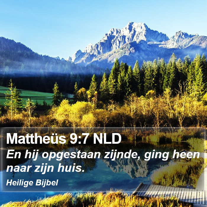 Mattheüs 9:7 NLD Bible Study