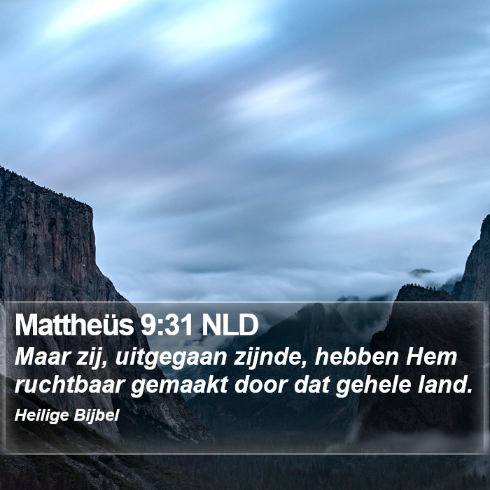 Mattheüs 9:31 NLD Bible Study