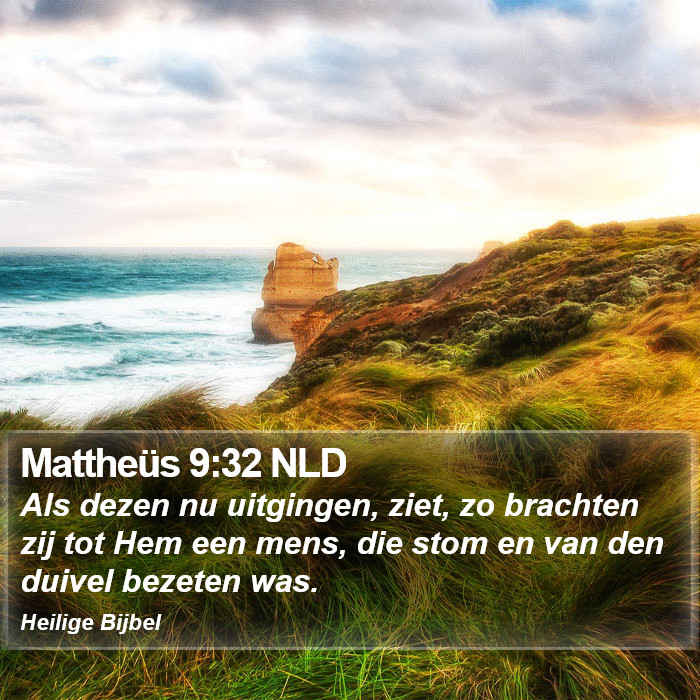 Mattheüs 9:32 NLD Bible Study