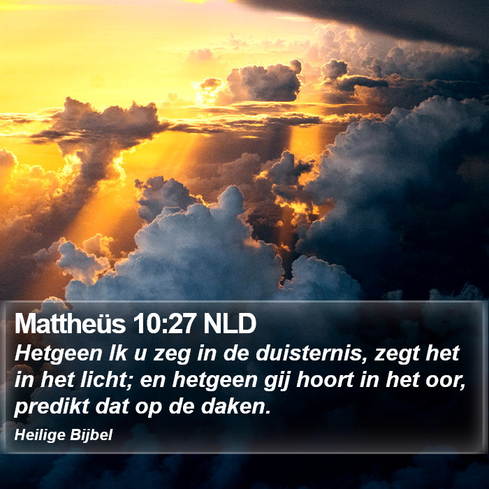 Mattheüs 10:27 NLD Bible Study