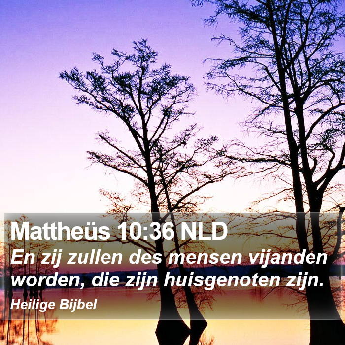 Mattheüs 10:36 NLD Bible Study