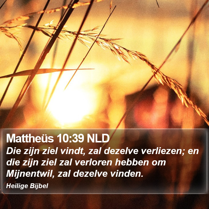 Mattheüs 10:39 NLD Bible Study