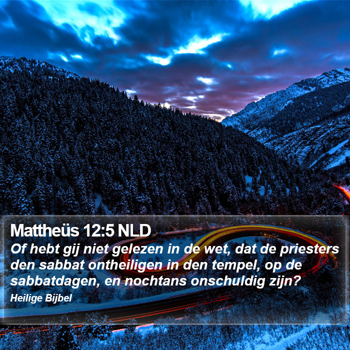 Mattheüs 12:5 NLD Bible Study