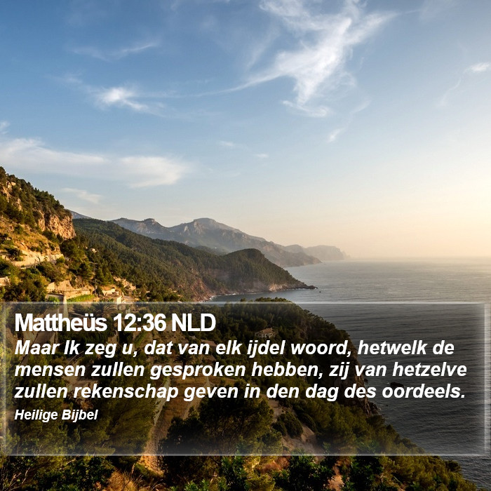 Mattheüs 12:36 NLD Bible Study