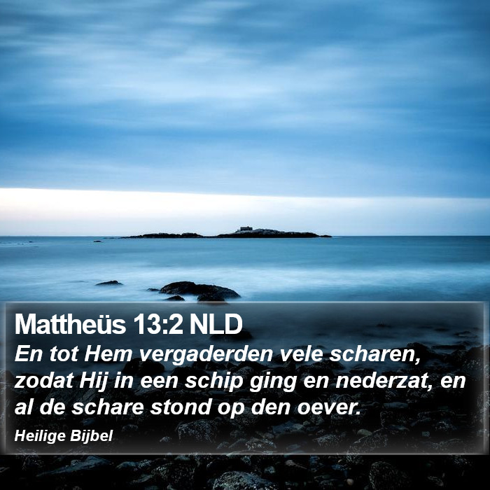 Mattheüs 13:2 NLD Bible Study