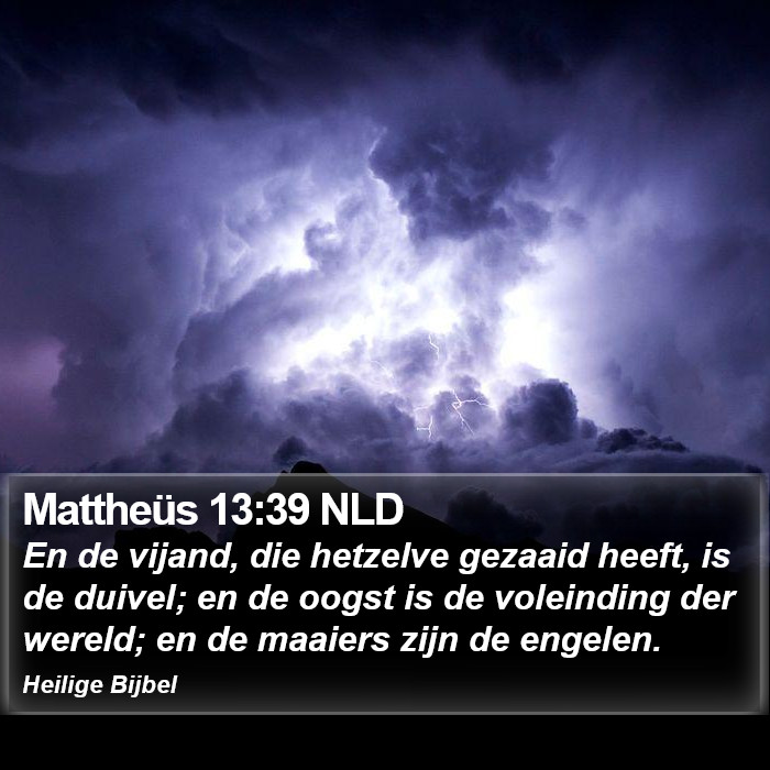 Mattheüs 13:39 NLD Bible Study