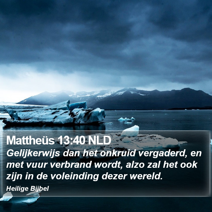 Mattheüs 13:40 NLD Bible Study