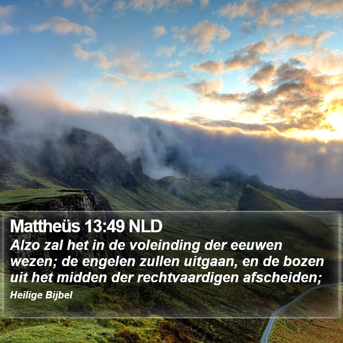 Mattheüs 13:49 NLD Bible Study