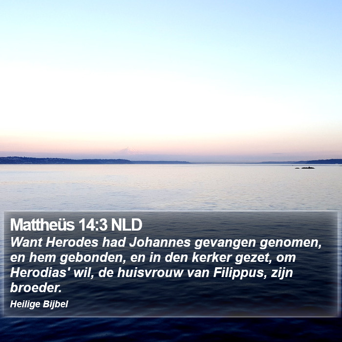 Mattheüs 14:3 NLD Bible Study