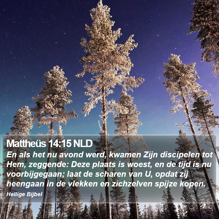 Mattheüs 14:15 NLD Bible Study