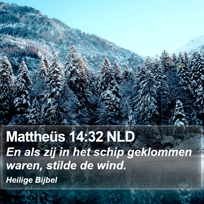 Mattheüs 14:32 NLD Bible Study