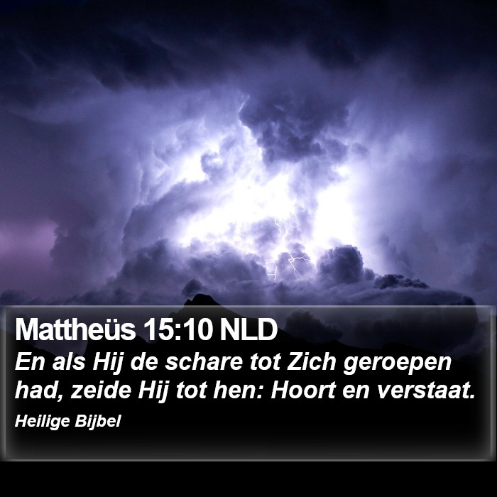 Mattheüs 15:10 NLD Bible Study