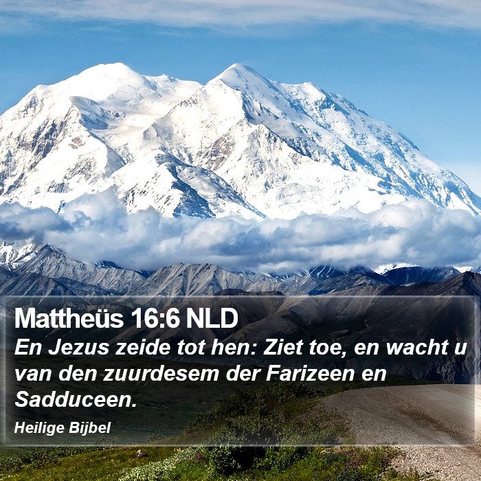 Mattheüs 16:6 NLD Bible Study