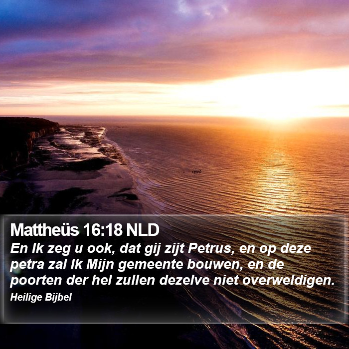 Mattheüs 16:18 NLD Bible Study