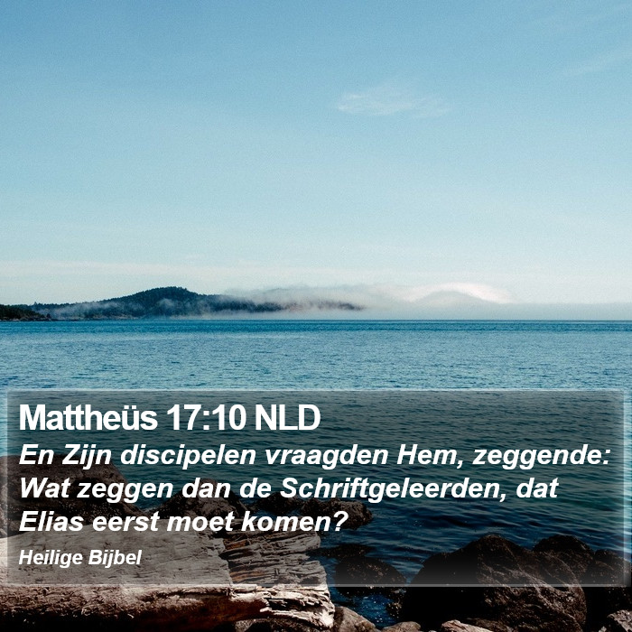 Mattheüs 17:10 NLD Bible Study