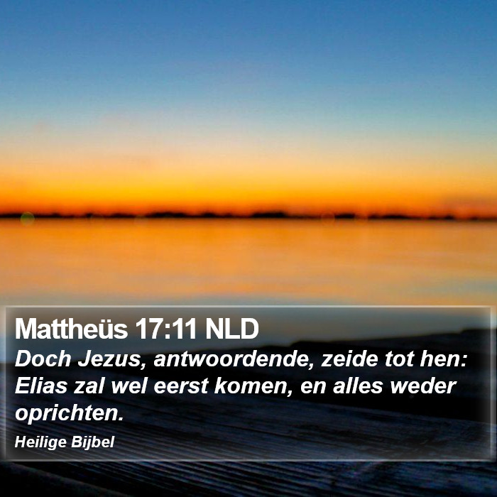 Mattheüs 17:11 NLD Bible Study