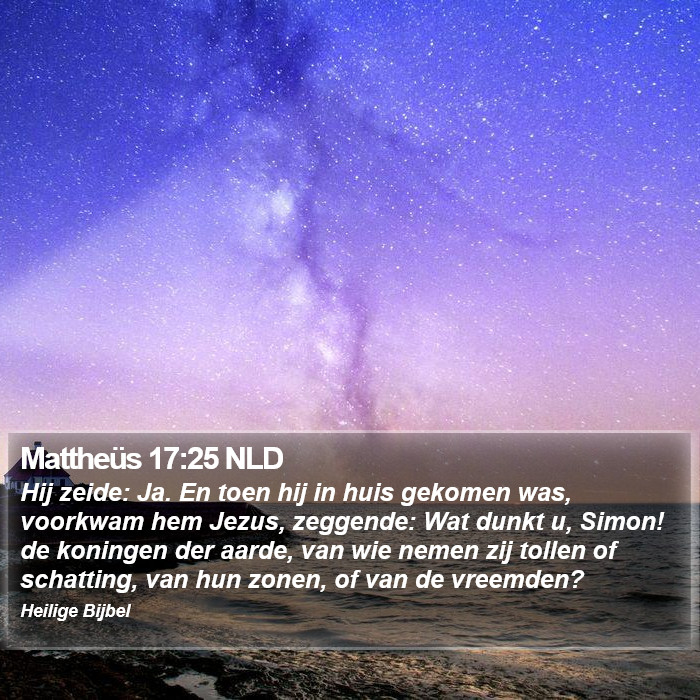 Mattheüs 17:25 NLD Bible Study