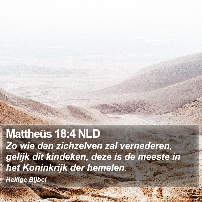 Mattheüs 18:4 NLD Bible Study