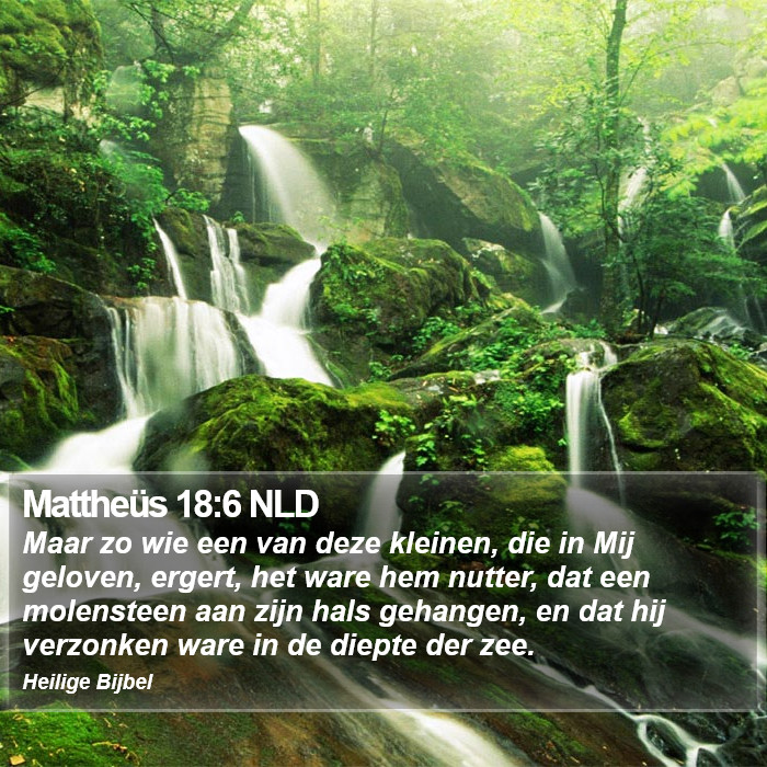 Mattheüs 18:6 NLD Bible Study