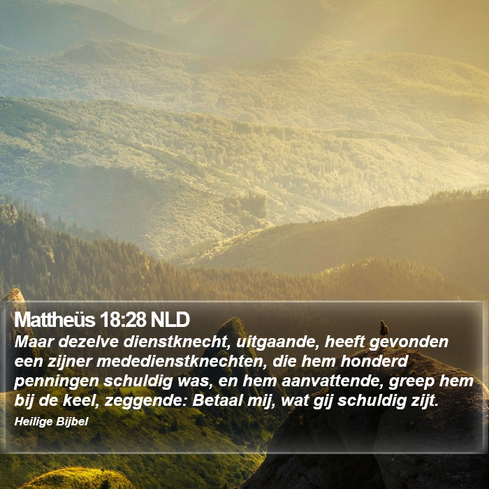 Mattheüs 18:28 NLD Bible Study