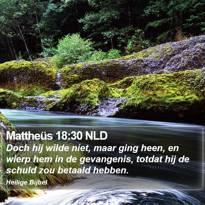 Mattheüs 18:30 NLD Bible Study