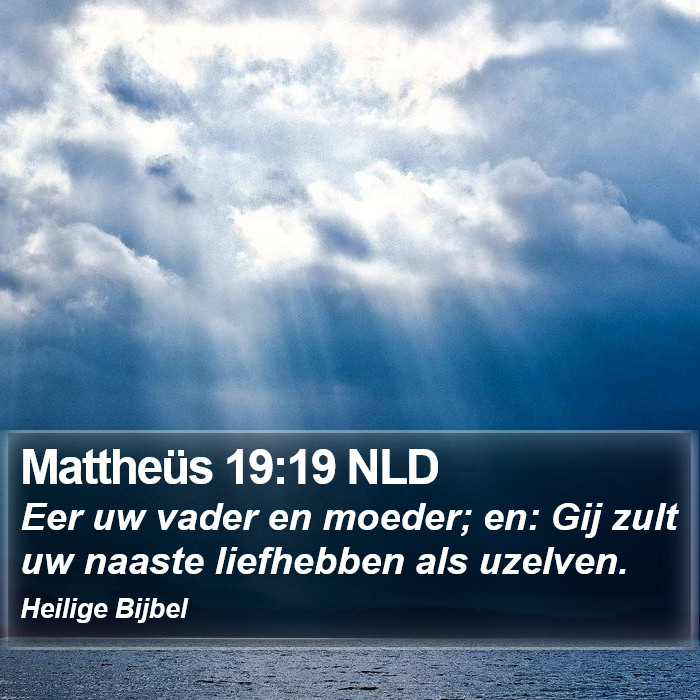 Mattheüs 19:19 NLD Bible Study