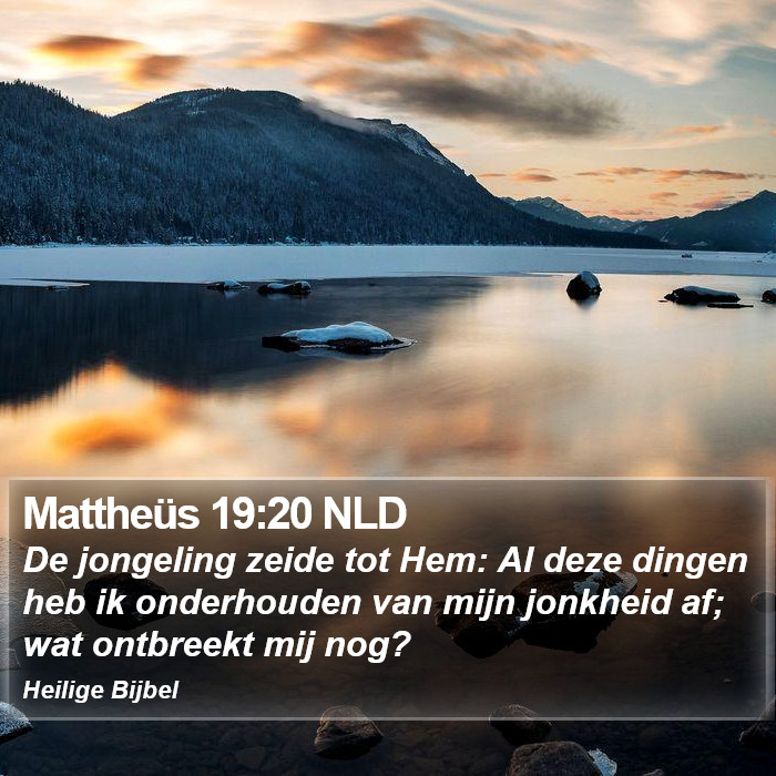 Mattheüs 19:20 NLD Bible Study