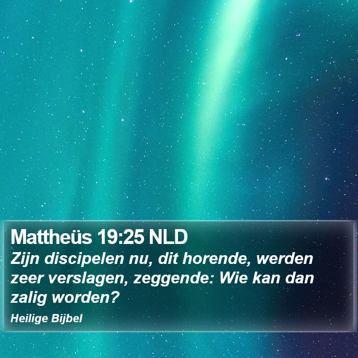 Mattheüs 19:25 NLD Bible Study