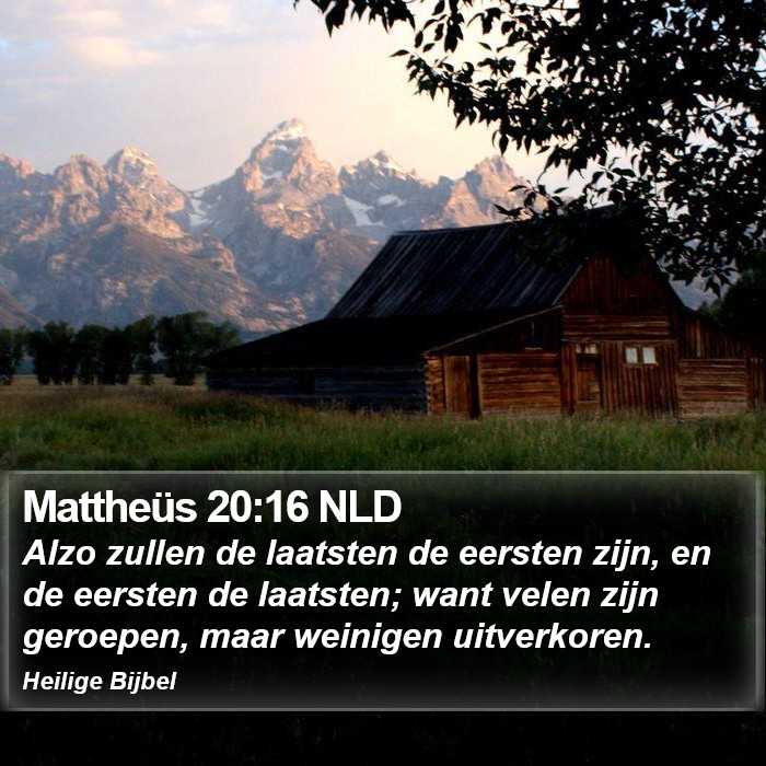 Mattheüs 20:16 NLD Bible Study
