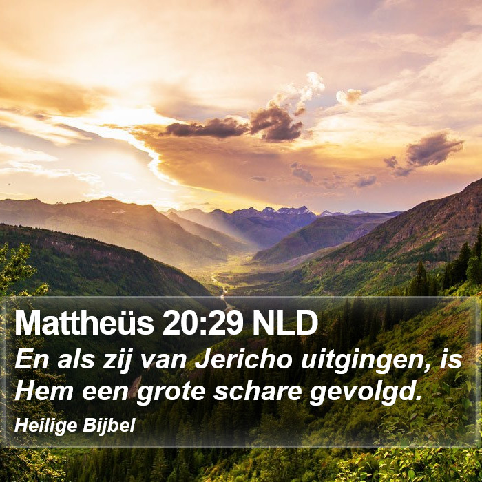 Mattheüs 20:29 NLD Bible Study