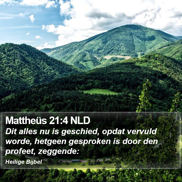 Mattheüs 21:4 NLD Bible Study