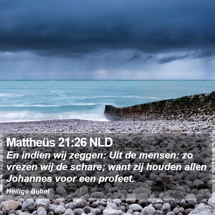 Mattheüs 21:26 NLD Bible Study