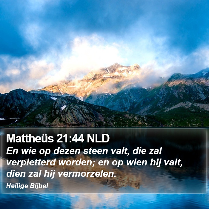 Mattheüs 21:44 NLD Bible Study