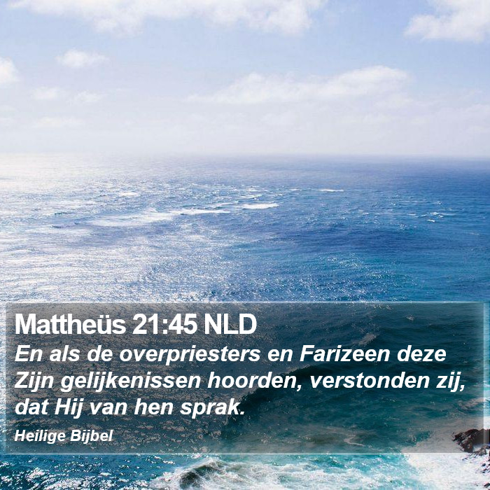 Mattheüs 21:45 NLD Bible Study