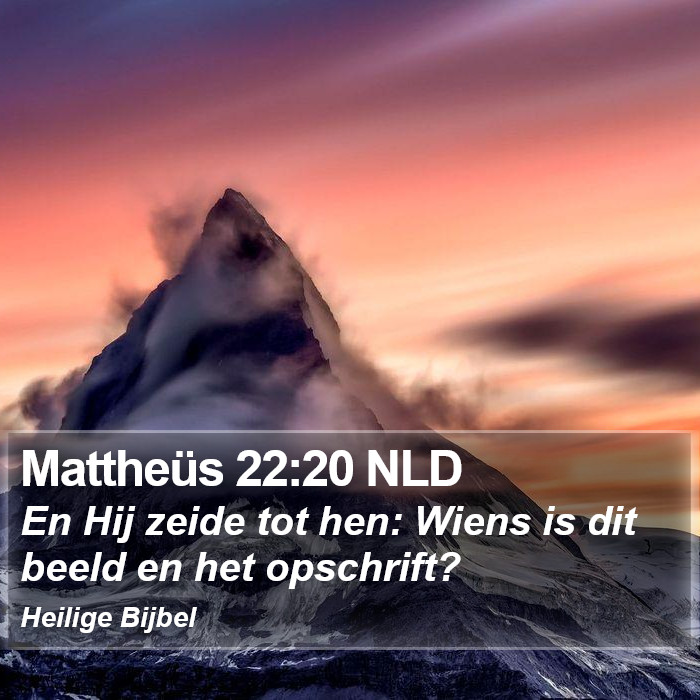 Mattheüs 22:20 NLD Bible Study