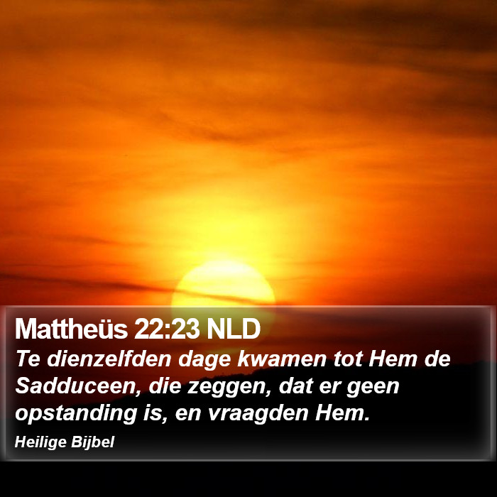 Mattheüs 22:23 NLD Bible Study