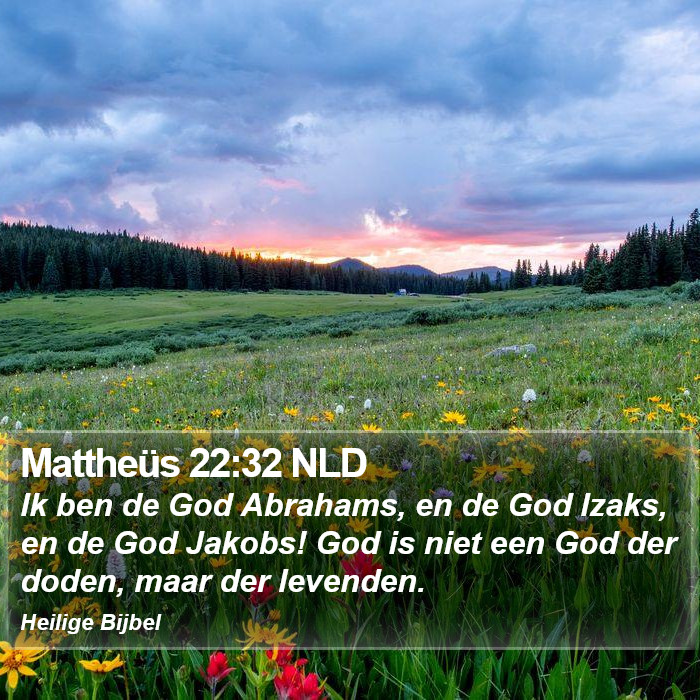 Mattheüs 22:32 NLD Bible Study