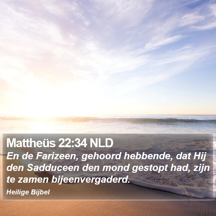 Mattheüs 22:34 NLD Bible Study