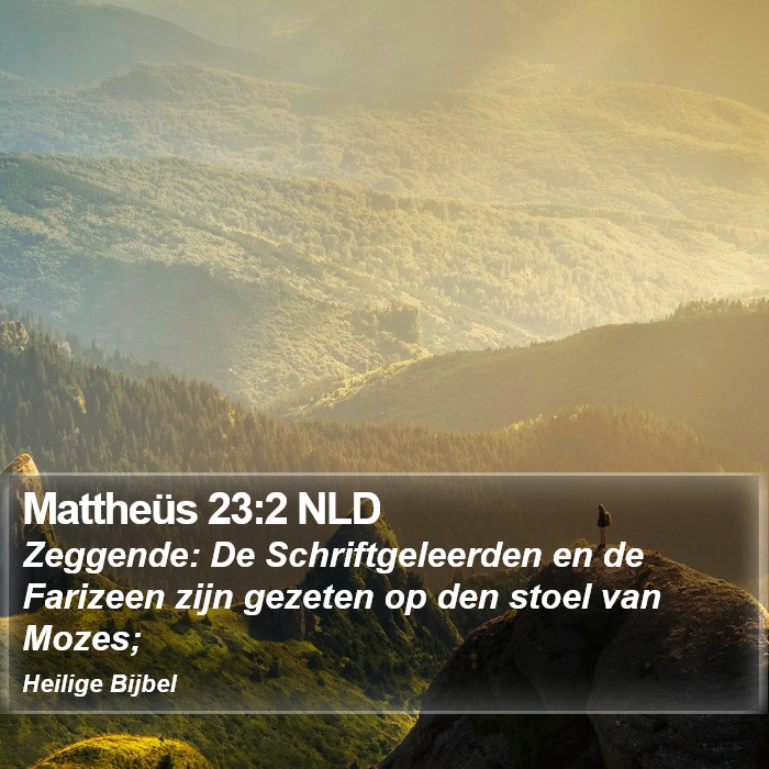Mattheüs 23:2 NLD Bible Study
