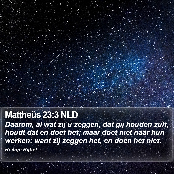 Mattheüs 23:3 NLD Bible Study
