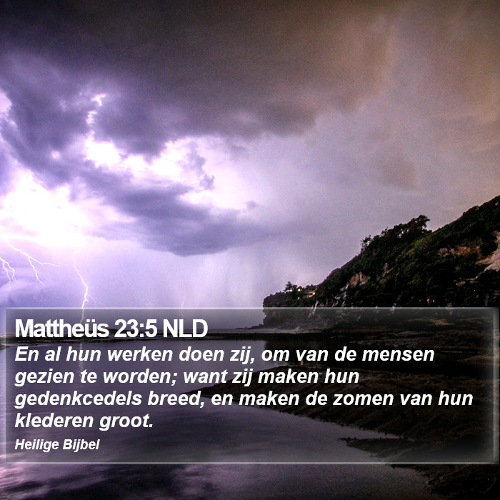 Mattheüs 23:5 NLD Bible Study