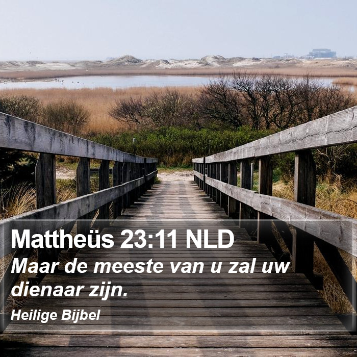 Mattheüs 23:11 NLD Bible Study