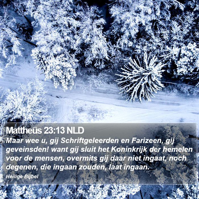 Mattheüs 23:13 NLD Bible Study