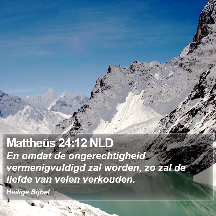 Mattheüs 24:12 NLD Bible Study