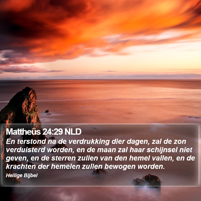 Mattheüs 24:29 NLD Bible Study