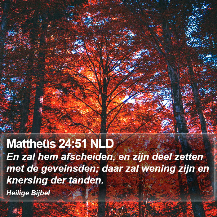 Mattheüs 24:51 NLD Bible Study