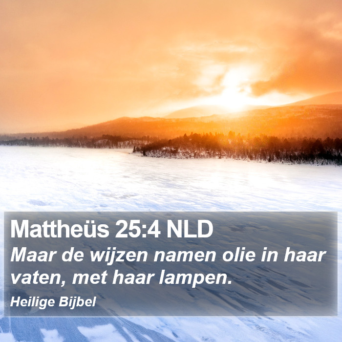Mattheüs 25:4 NLD Bible Study