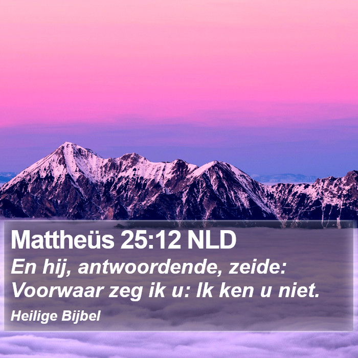 Mattheüs 25:12 NLD Bible Study